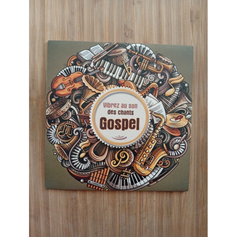 Vibrez au son des chants Gospel