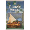 Polynésie voyage au paradis