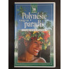 Polynésie voyage au paradis