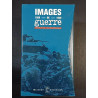 Images de guerre coffret