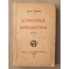 L'inutile Golgotha