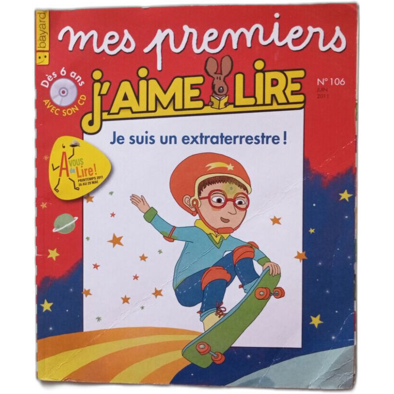 J'aime Lire nº 106 - Je suis un extraterrestre ! - Juin 2011