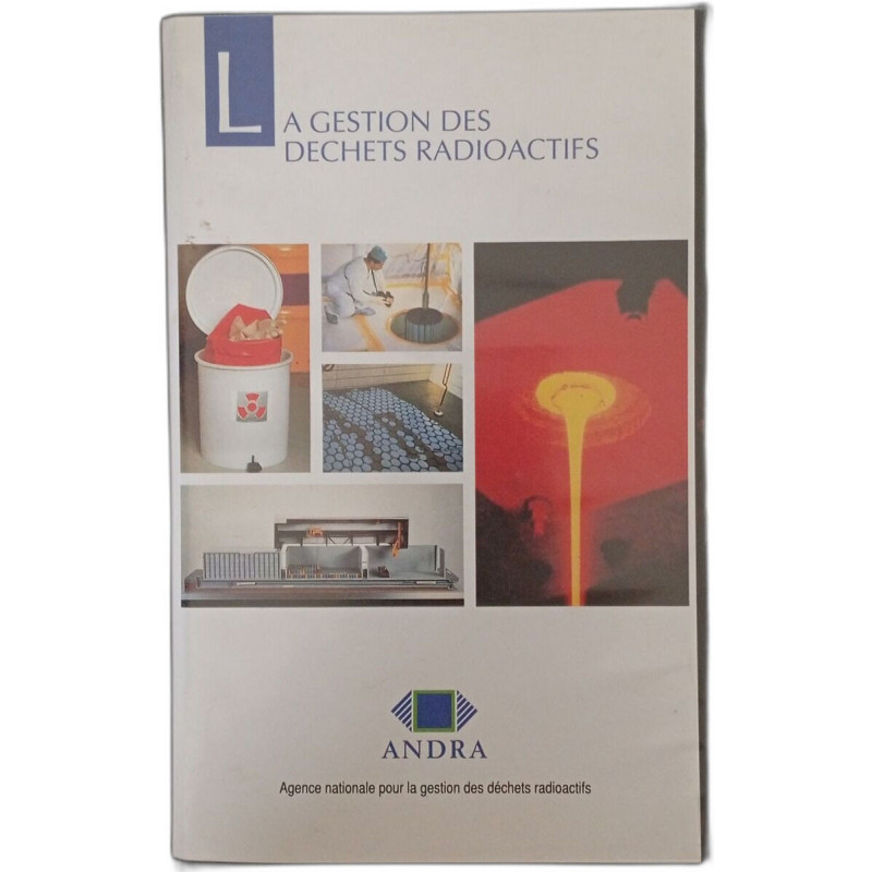 A gestion des dechets radioactifs
