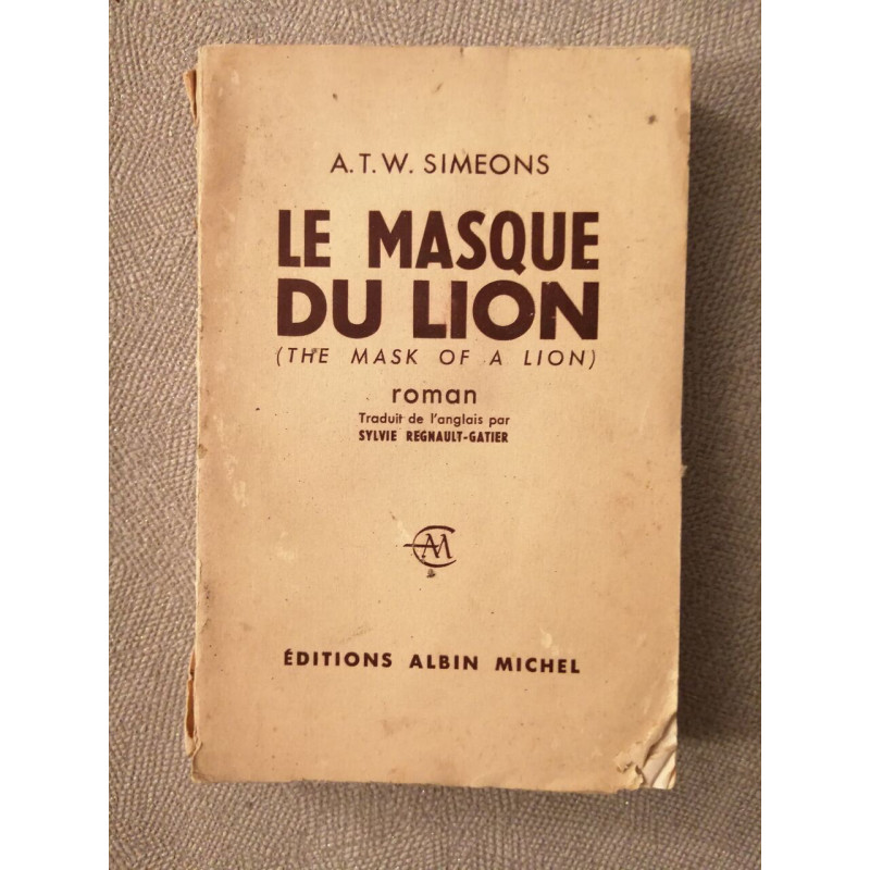 Le Masque du Lion (The Mask of a Lion)