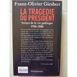 La tragédie du président - Scènes de la vie politique 1986-2006