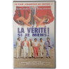 La Vérité ! Si je mens