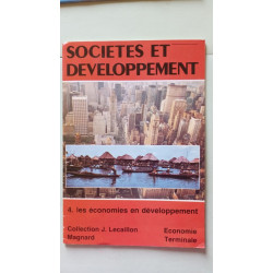Sociétés et développement 4- Les économies en voie de développement