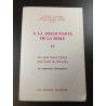 A LA DECOUVERTE DE LA BIBLE 2 un seul Jésus Christ une foule de...