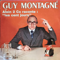 Alain 2 Co Raconte: "Les Cent Jours"