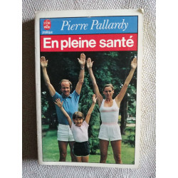 En pleine santé