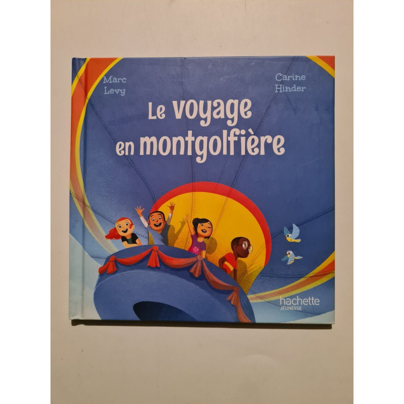 Le voyage en montgolfière