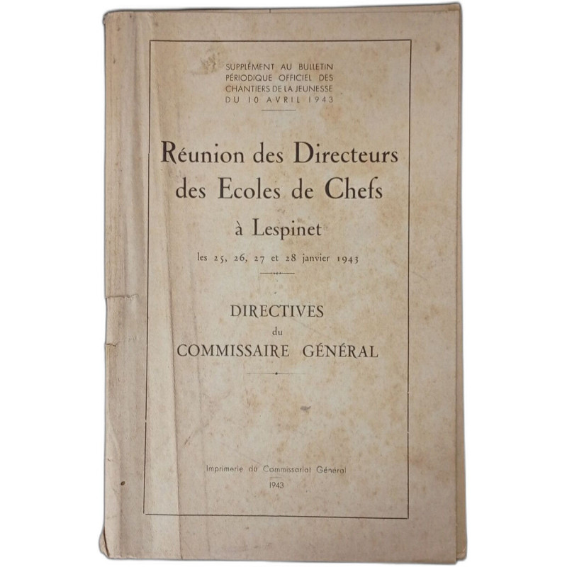 Réunion des Directeurs des Ecoles de Chefs à Lespinet - 1943