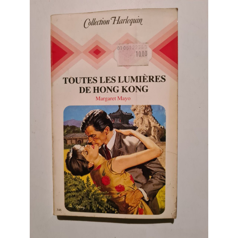 Toutes les lumières de Hong Kong (Collection Harlequin)
