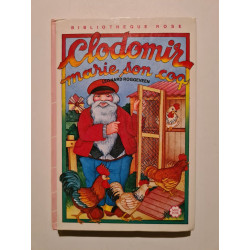 Clodomir marie son coq (Bibliothèque rose)