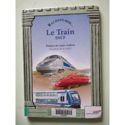 Raconte-moi le train SNCF