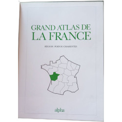 Grand atlas de la France - Region Poitou-Charentes
