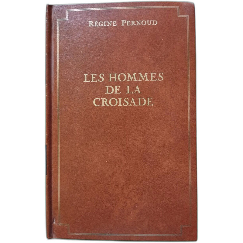 Les hommes de la croisade