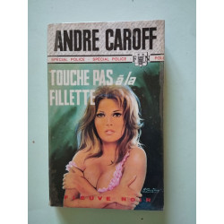 Touche pas a la fillette