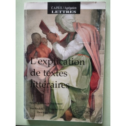 explication de textes littéraires (L') (CAPES/AGREGATION)