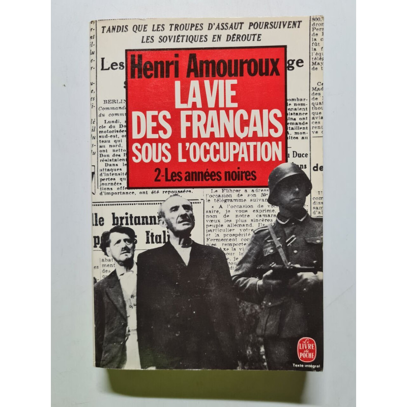 La Vie DES Francais Sous l'Occupation 2