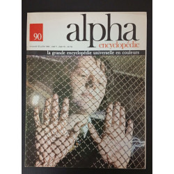 Alpha encyclopédie N.90 - Juillet 1969
