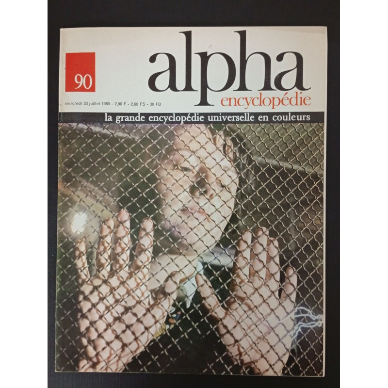 Alpha encyclopédie N.90 - Juillet 1969
