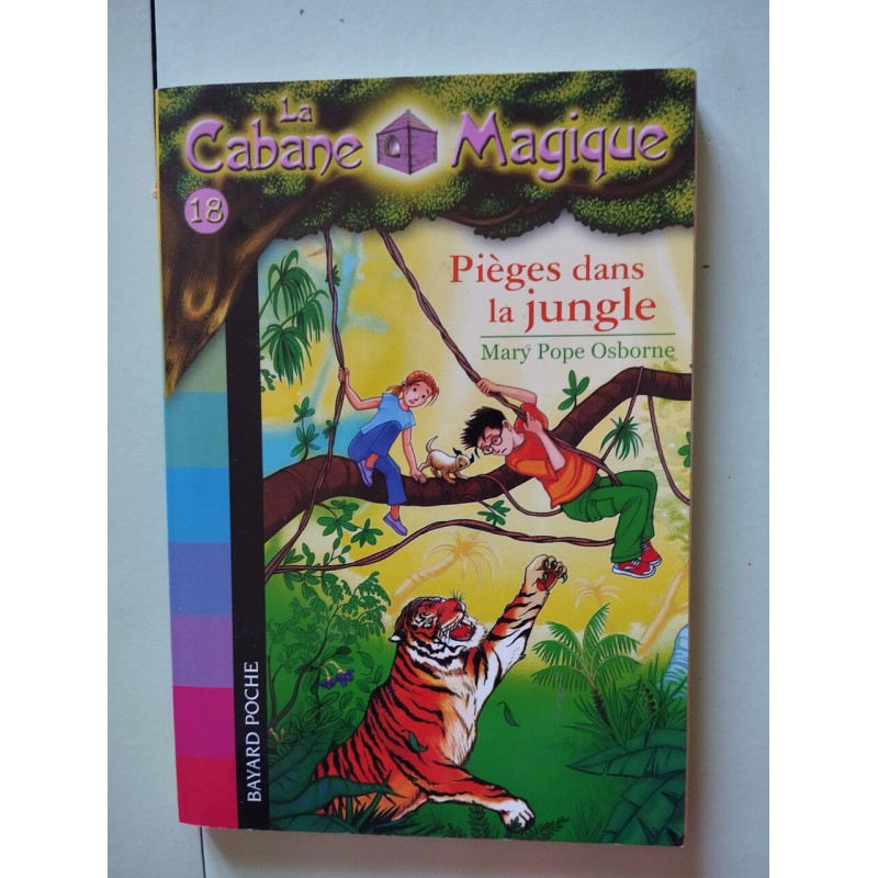 La Cabane Magique Tome 18 : Pièges dans la jungle