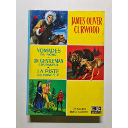 Nomades du nord / Un gentleman courageux / La piste du bonheur