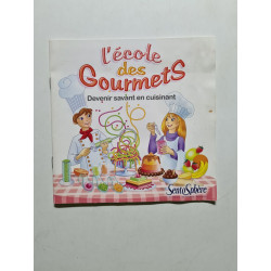 L'école des Gourmets devenir savant en cuisinant