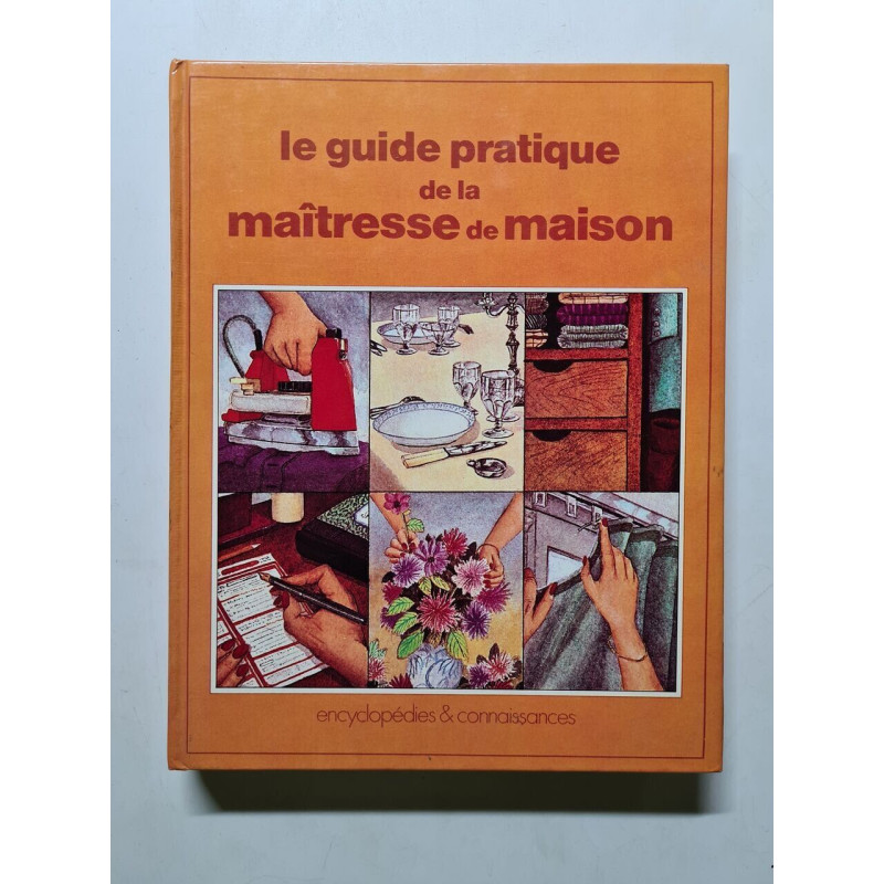 Le guide pratique de la maîtresse de maison