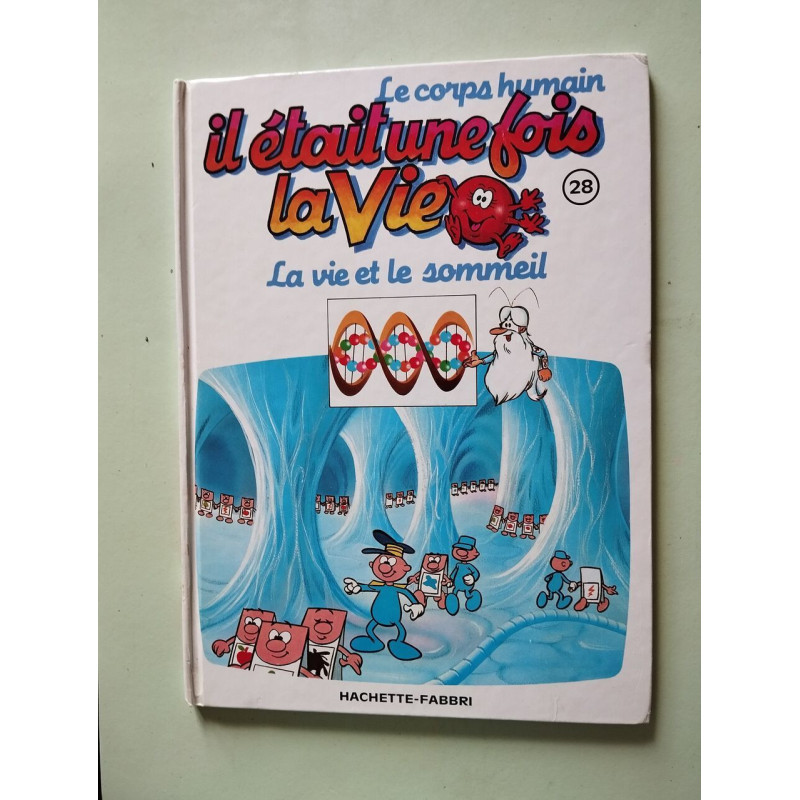 Il était une fois la Vie - Tome 28 - La vie et le sommeil