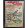 Revue Le Chasseur Français N° 685