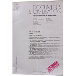 Documents et civilisation de la prehistoire au moyen age