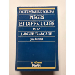 Dictionnaire des Pieges et Difficultes de la Langue Francaise