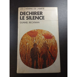 Déchirer le silence