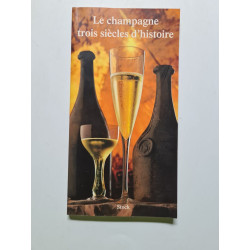Le Champagne Trois Siecles D'Histoire