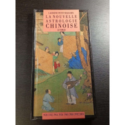 La nouvelle astrologie chinoise