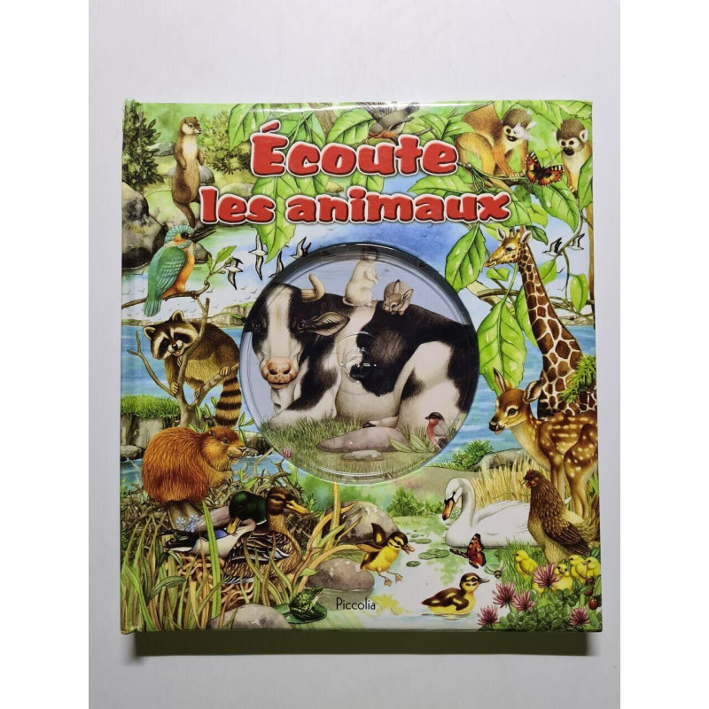 Ecoute les animaux