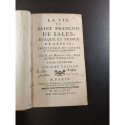 La vie de Saint François de Sales évêque et prince de Genève Tome...