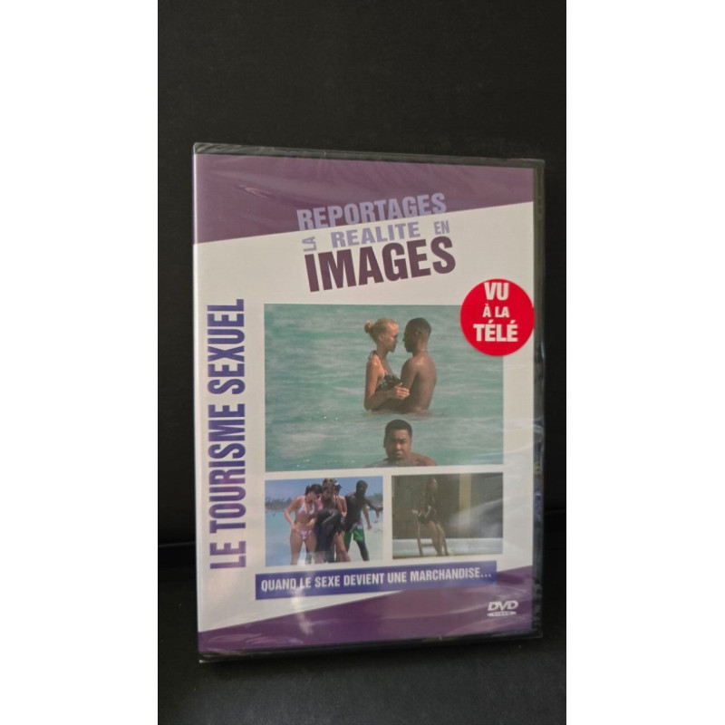 Reportages la realite en images: Le tourisme sexuel - Neuf sous...