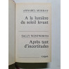A la lumière du soleil levant Après tant d'incertitudes