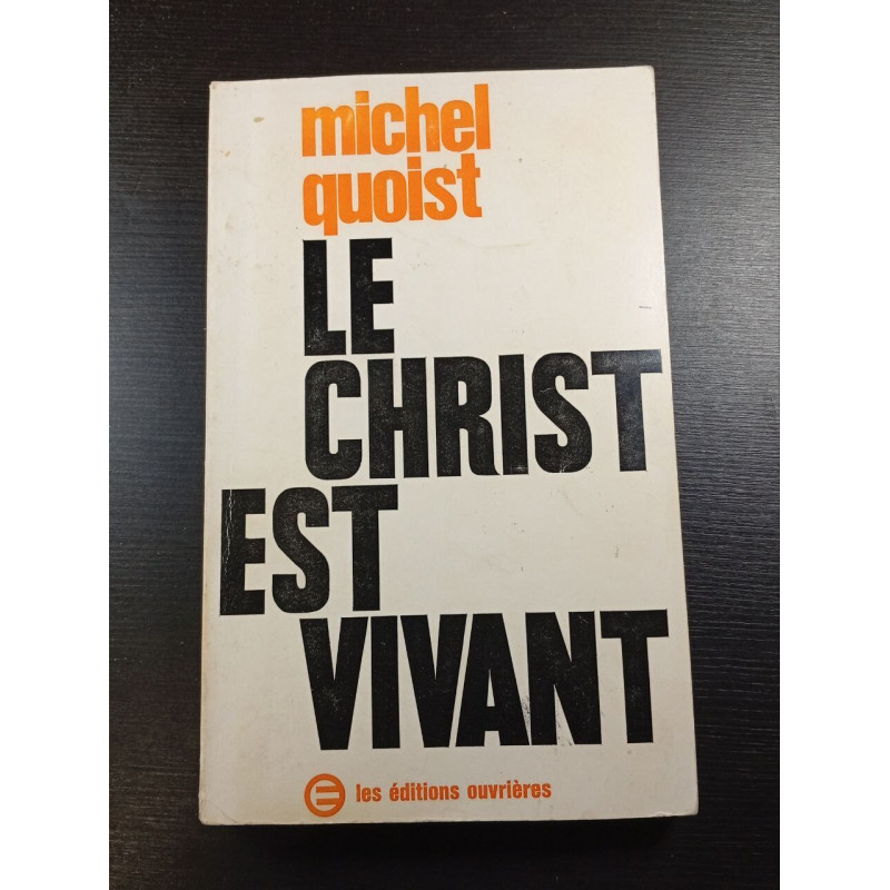 Le Christ est vivant
