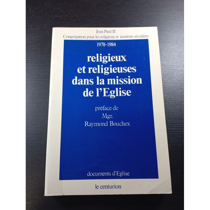 Religieux et religieuses dans la mission de l'Eglise