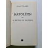 Napoléon ou Le mythe du sauveur