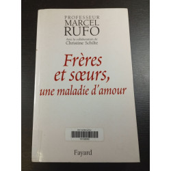Frères et soeurs une maladie d'amour