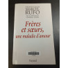 Frères et soeurs une maladie d'amour
