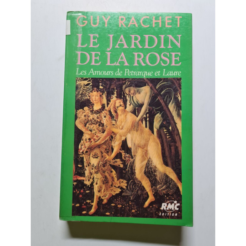 Le Jardin de la Rose - 1989