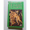 Le Jardin de la Rose - 1989