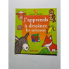 J'apprends à dessiner les animaux - 2004
