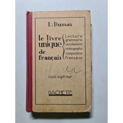 Le livre unique de français - 1933